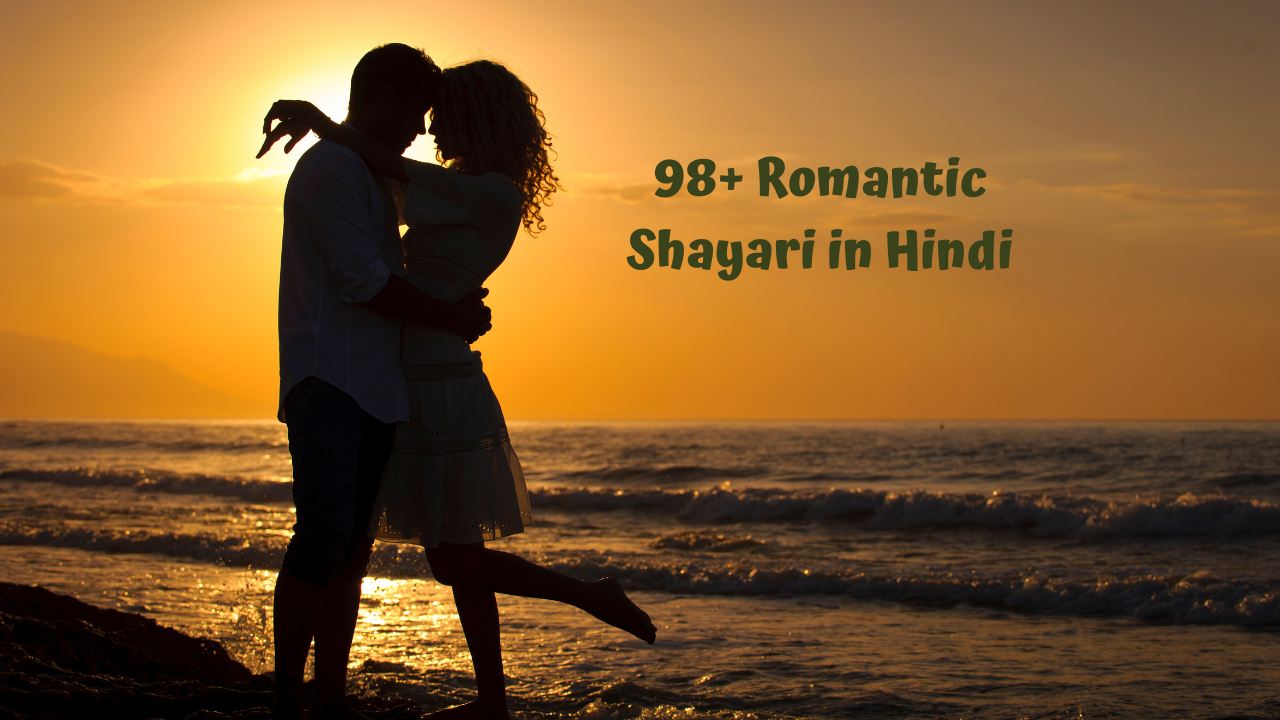 98+ Romantic Shayari in Hindi