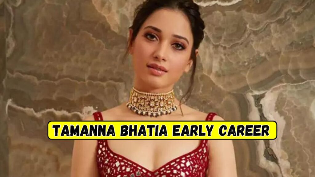 Actress Tamanna Bhatia Early Career