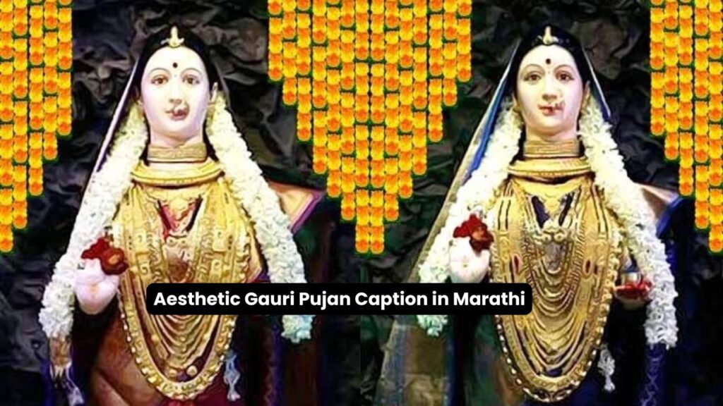 Aesthetic Gauri Pujan Caption in Marathi