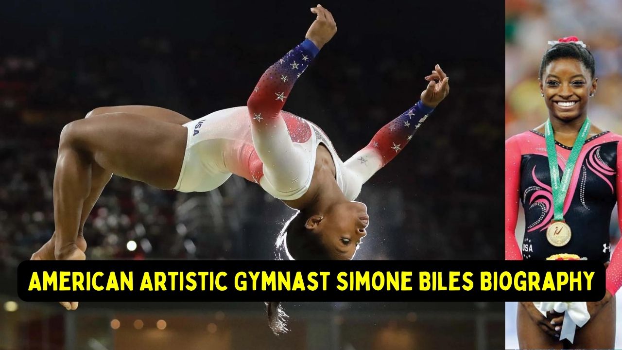 American Artistic Gymnast Simone Biles Biography