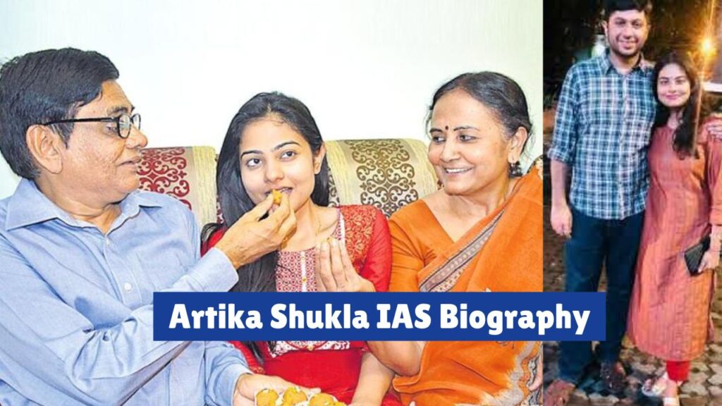 Artika Shukla IAS Biography