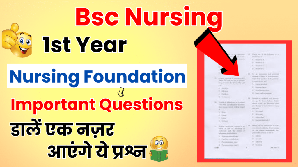 B.sc Nursing 1st year nursing foundation important questions