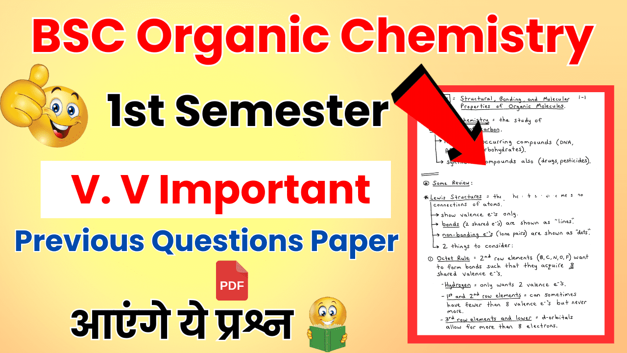BSC 1st Sem Organic Chemistry Previous Year Questions