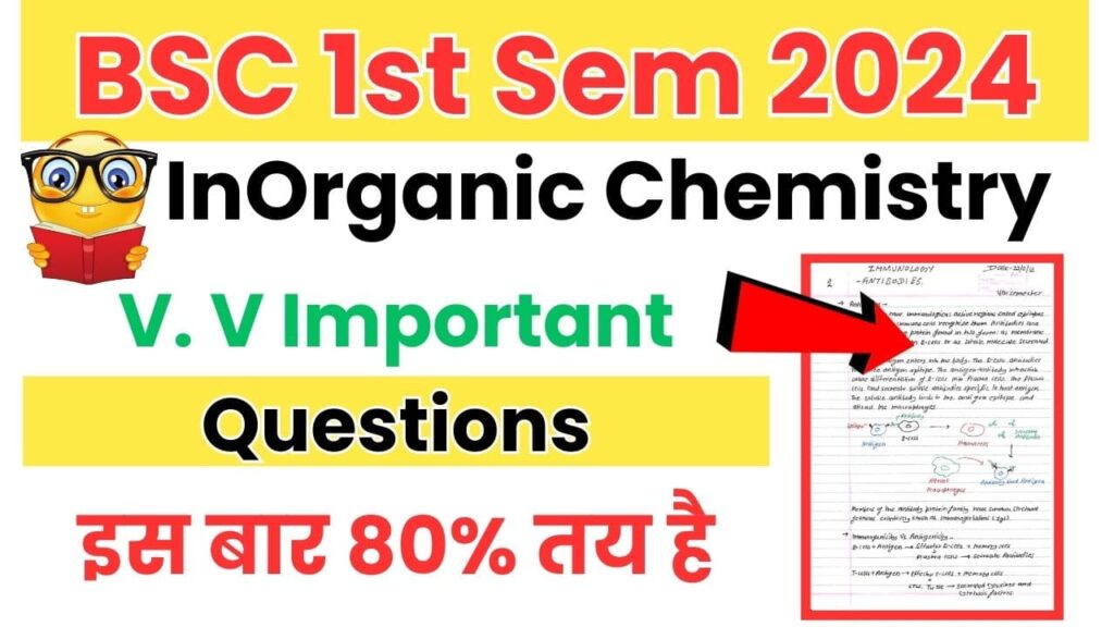 BSC 1st Semester inOrganic Chemistry Important Questions