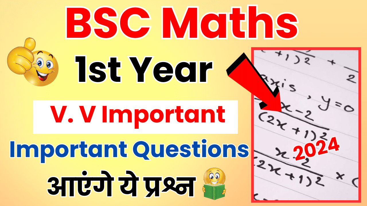 BSC 1st year maths important questions 2024