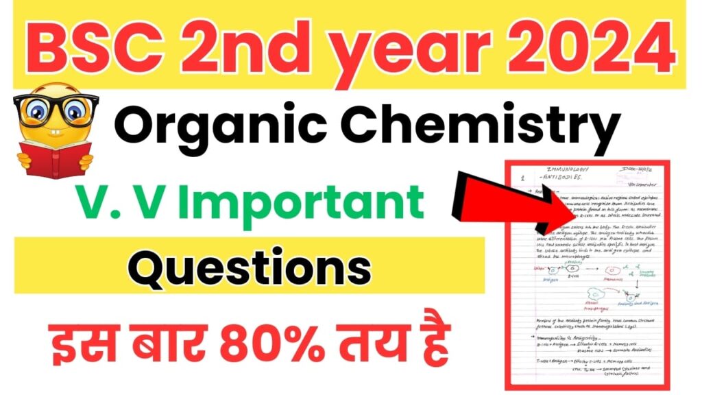 BSC 2nd Year organic Chemistry Important Questions