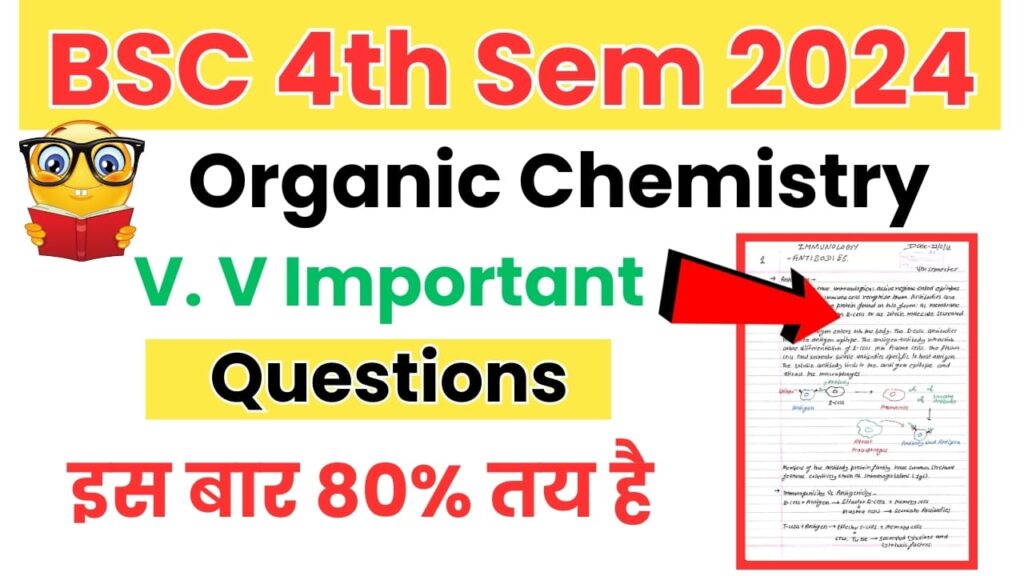 BSC 4th Semester organic Chemistry Important Questions