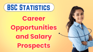 BSC Statistics Career Opportunities