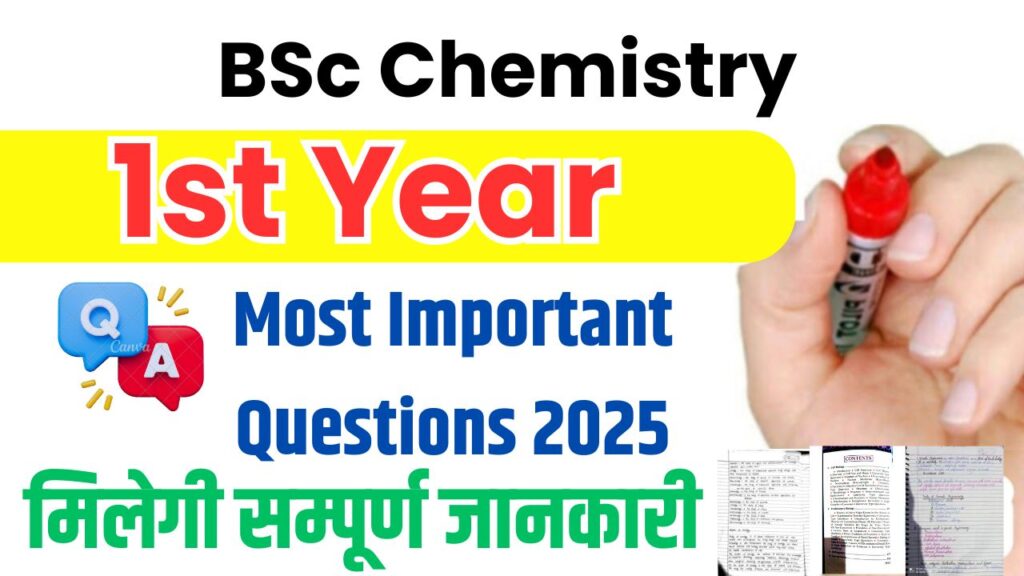 BSc 1st Year Chemistry Most Important Questions 2025