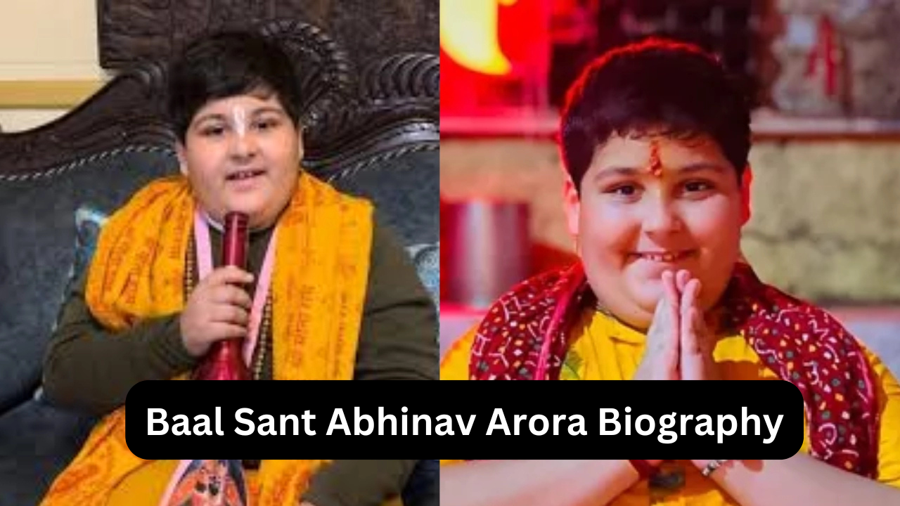 Baal Sant Abhinav Arora Biography