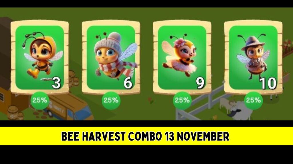 Bee Harvest Combo 13 November