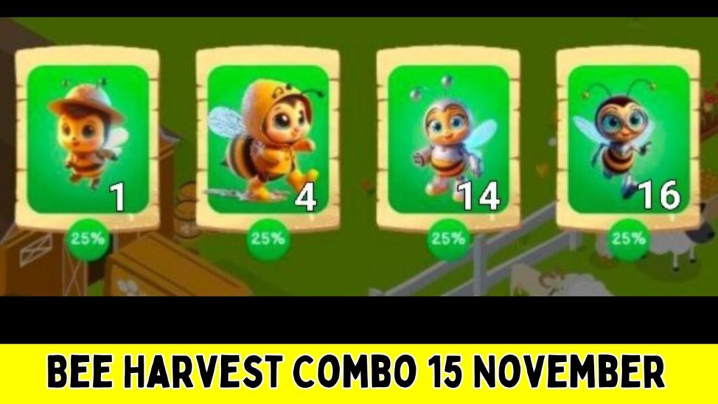 Bee Harvest Combo 15 November