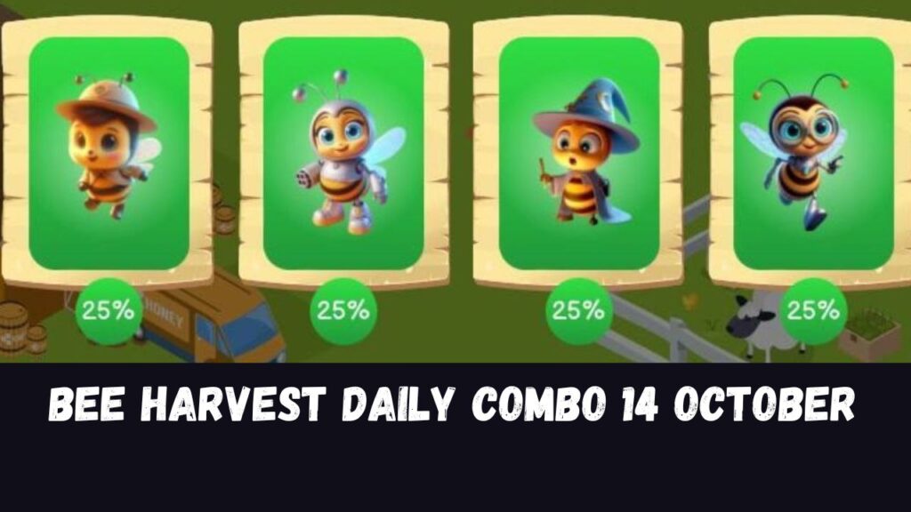 Bee Harvest Daily Combo 14 October