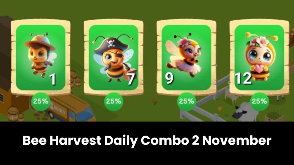 Bee Harvest Daily Combo 2 November