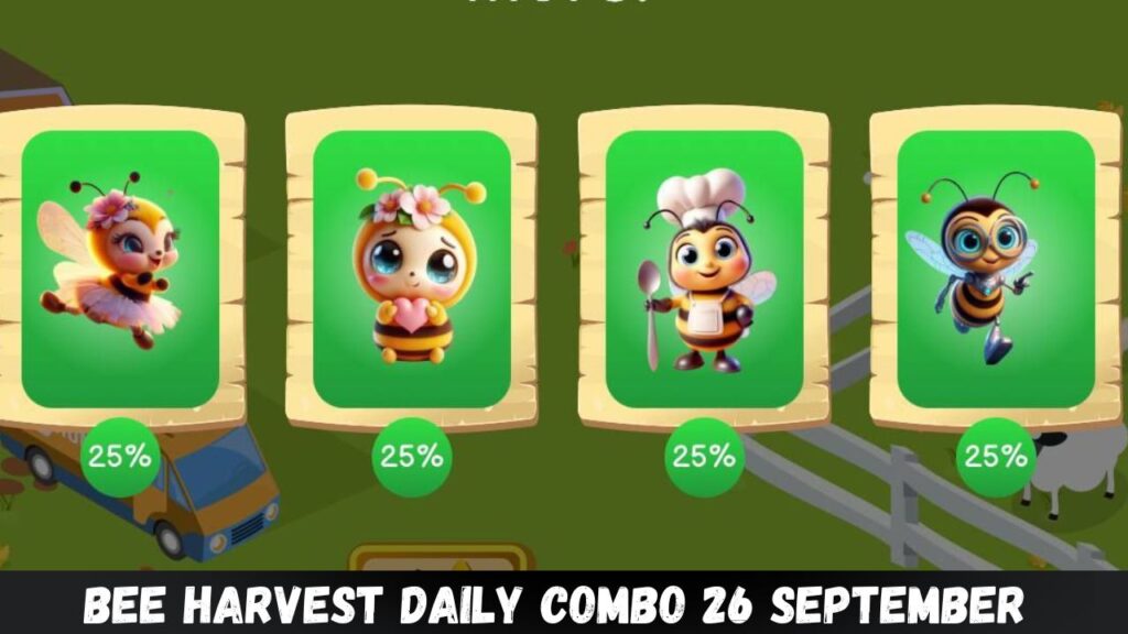  Bee Harvest Daily Combo 26 September