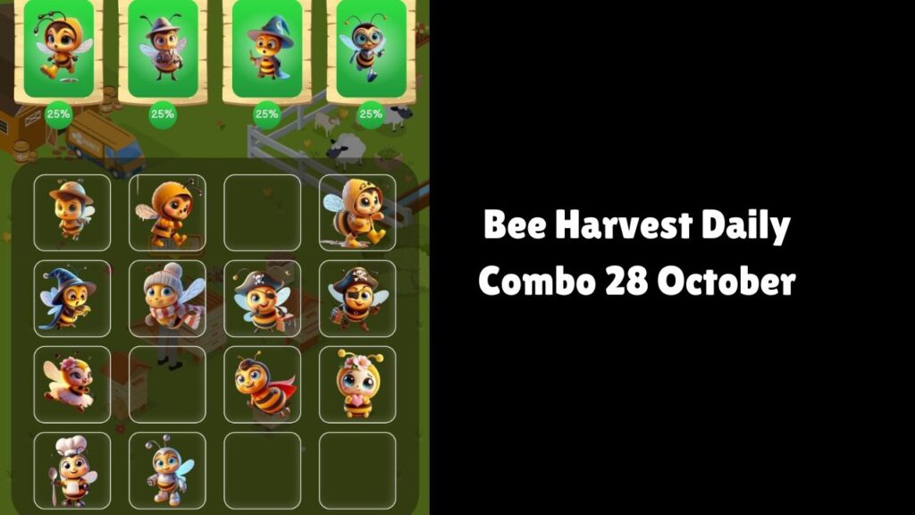 Bee Harvest Daily Combo 28 October