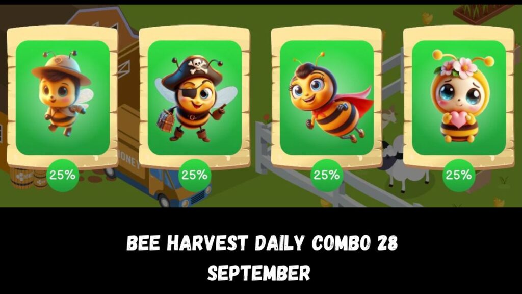  Bee Harvest Daily Combo 28 September