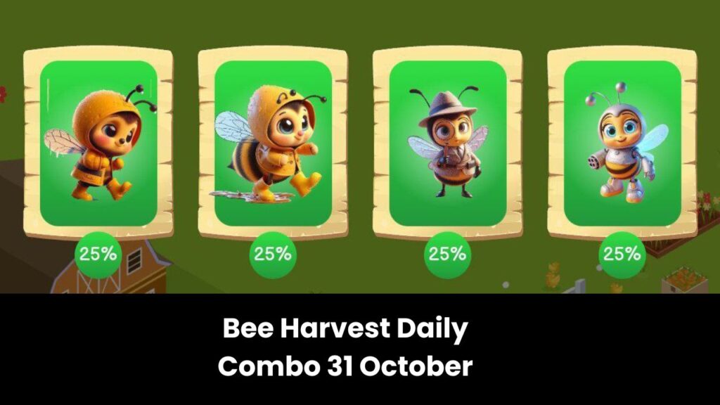 Bee Harvest Daily Combo 31 October