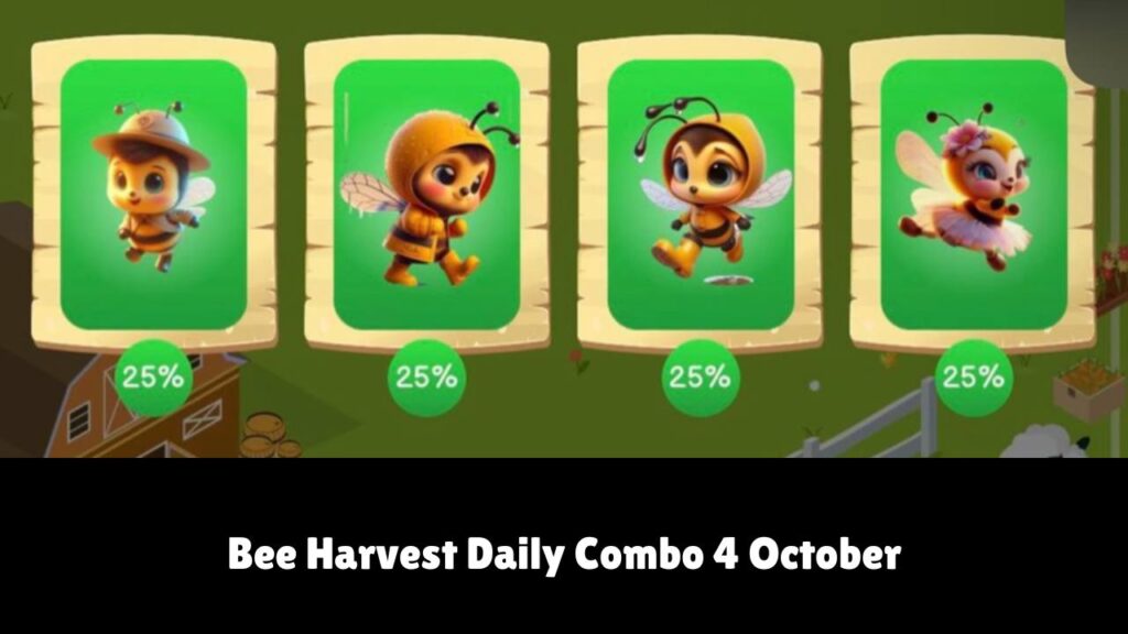 Bee Harvest Daily Combo 4 October