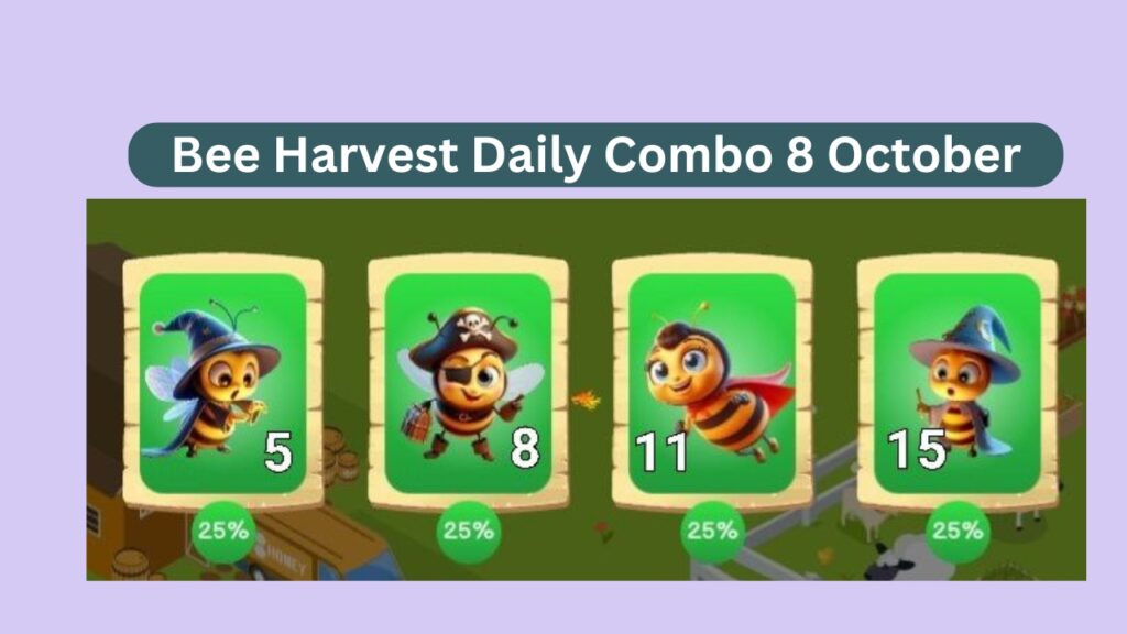 Bee Harvest Daily Combo 8 October