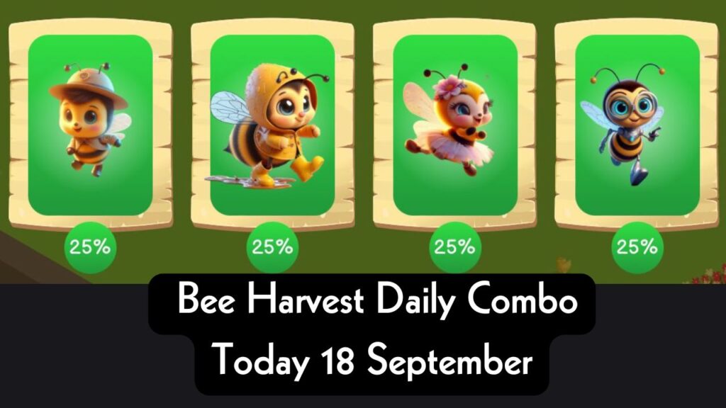  Bee Harvest Daily Combo Today 18 September