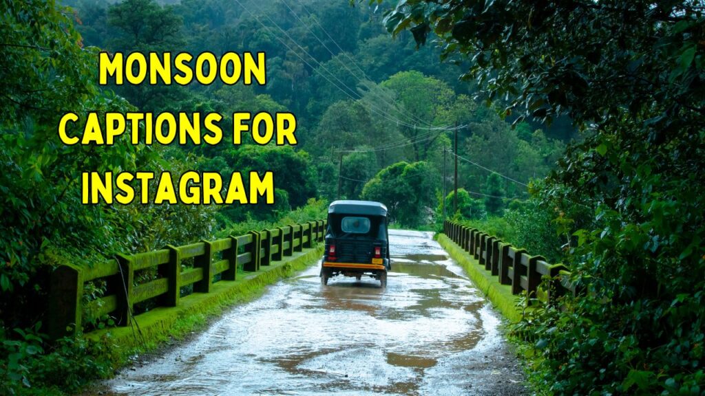 Best Monsoon Captions For Instagram