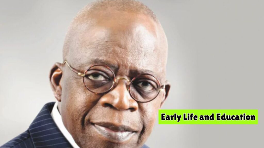 Brief Tinubu Early Life and Education