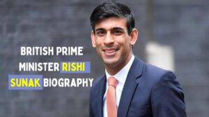 British Prime Minister Rishi Sunak Biography