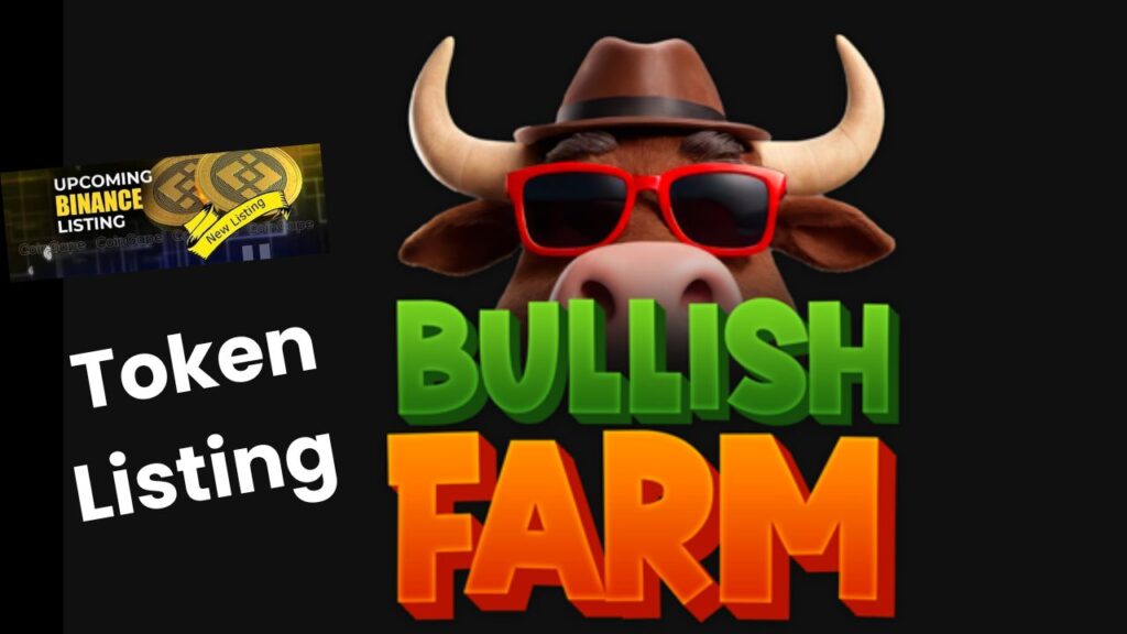 Bullish Farm Token Listing