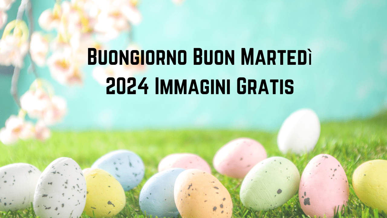 Buongiorno Buon Martedì 2024 Immagini Gratis