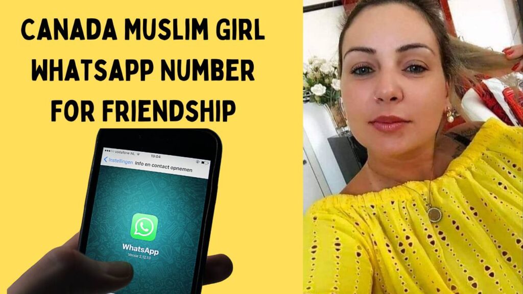 Canada Muslim Girl Whatsapp Number For Friendship