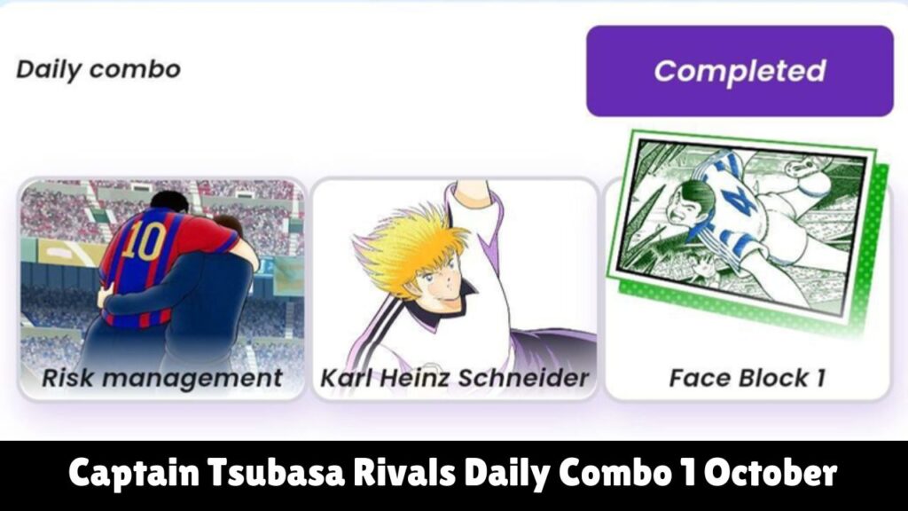 Captain Tsubasa Rivals Daily Combo 1 October