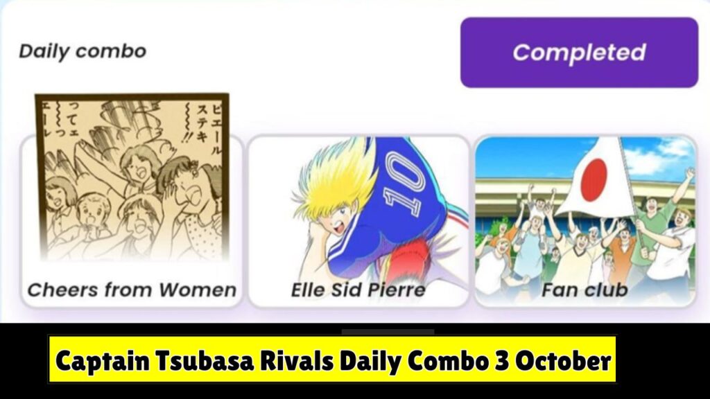 Captain Tsubasa Rivals Daily Combo 3 October