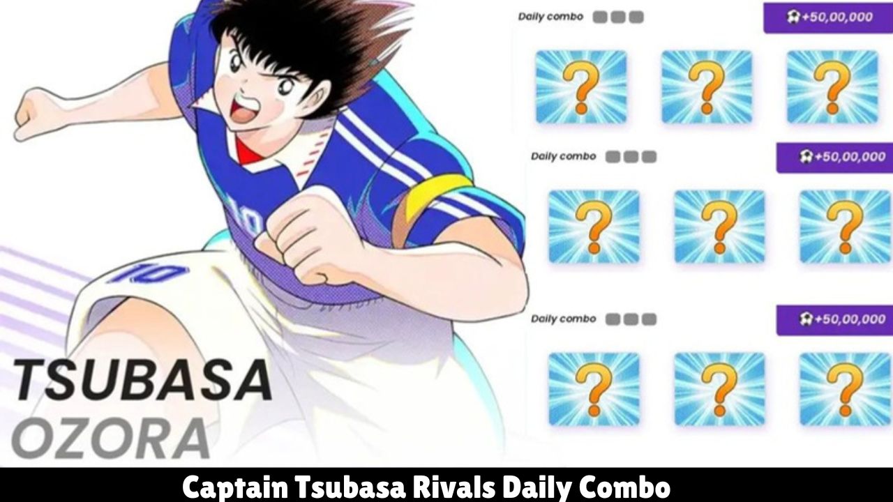 Captain Tsubasa Rivals Daily Combo