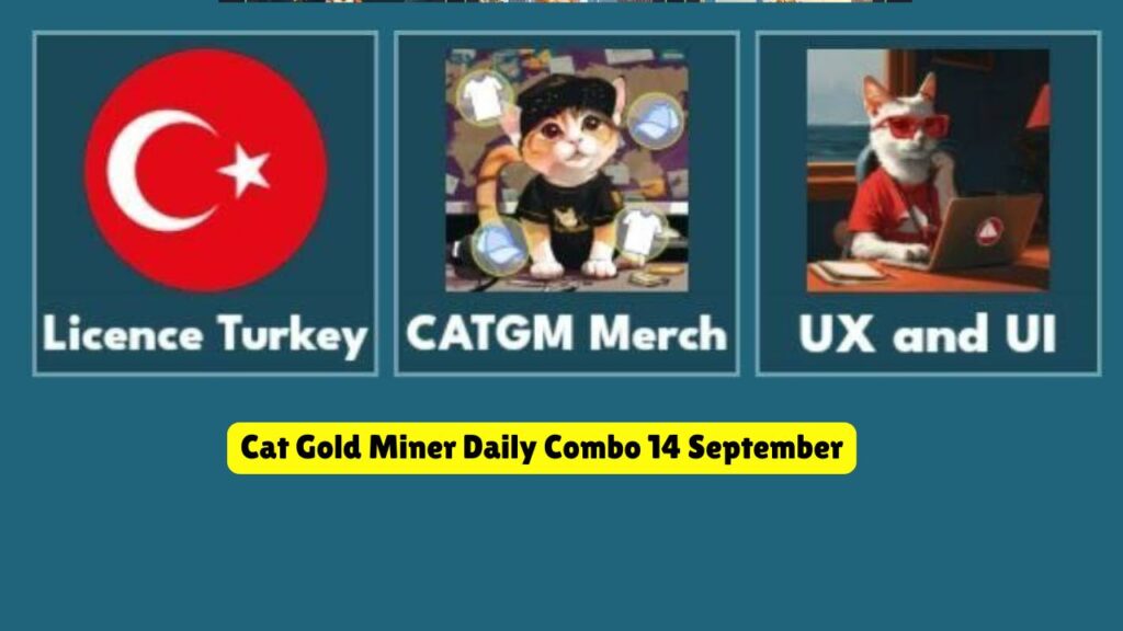 Cat Gold Miner Daily Combo 14 September