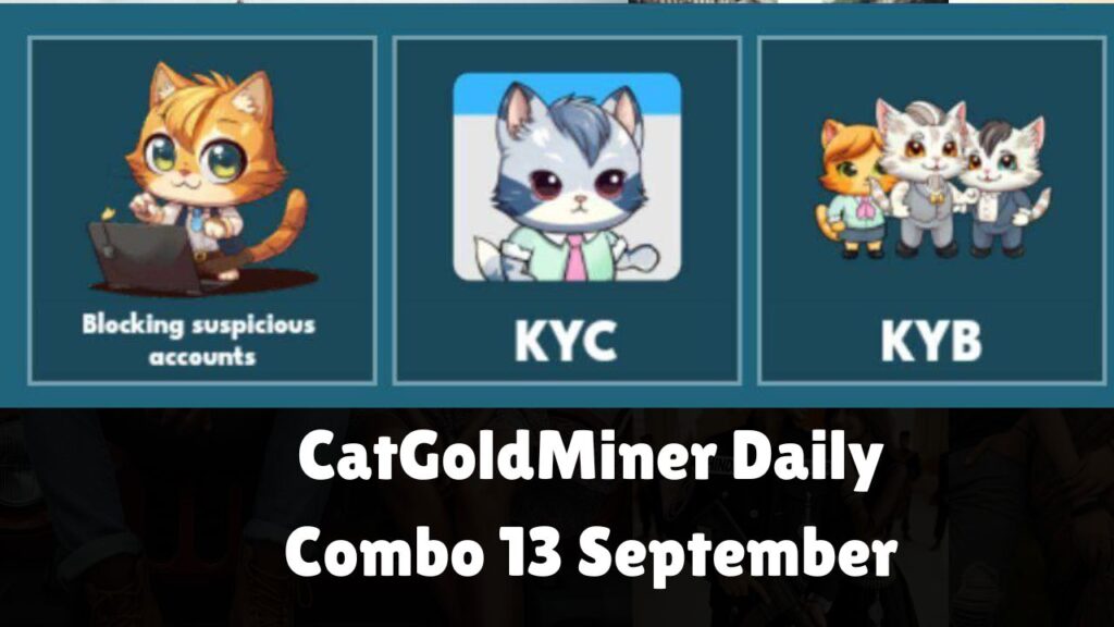 CatGoldMiner Daily Combo 13 September