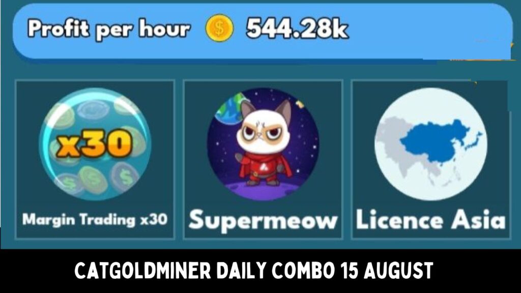 CatGoldMiner Daily Combo 15 August