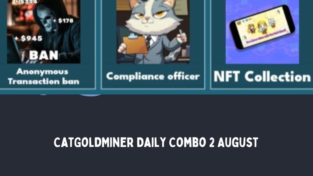 CatGoldMiner Daily Combo 2 August