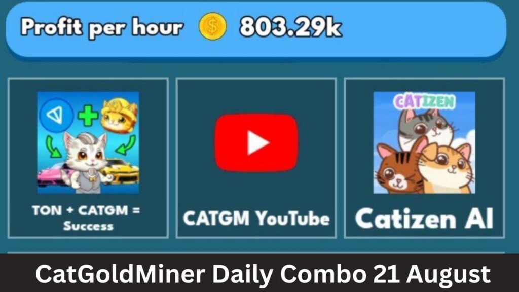 CatGoldMiner Daily Combo 21 August