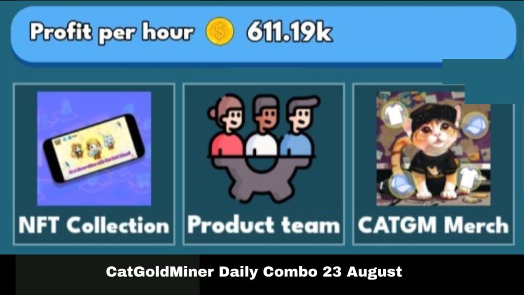 CatGoldMiner Daily Combo 23 August