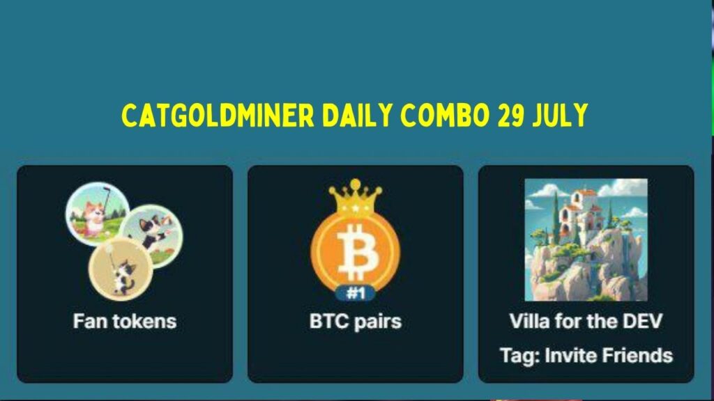 CatGoldMiner Daily Combo 29 july