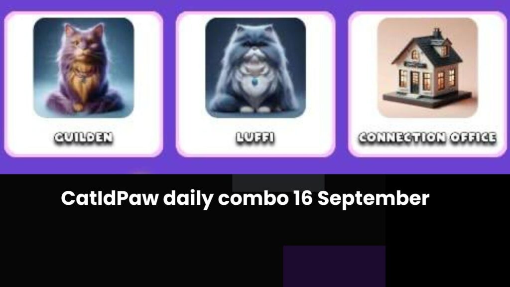 CatIdPaw daily combo 16 September