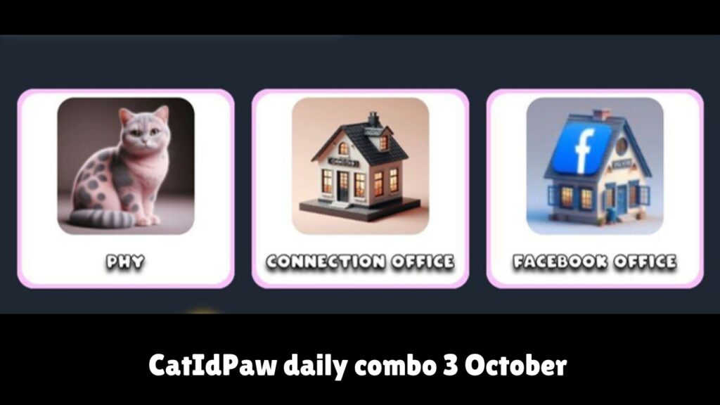 CatIdPaw daily combo 3 October