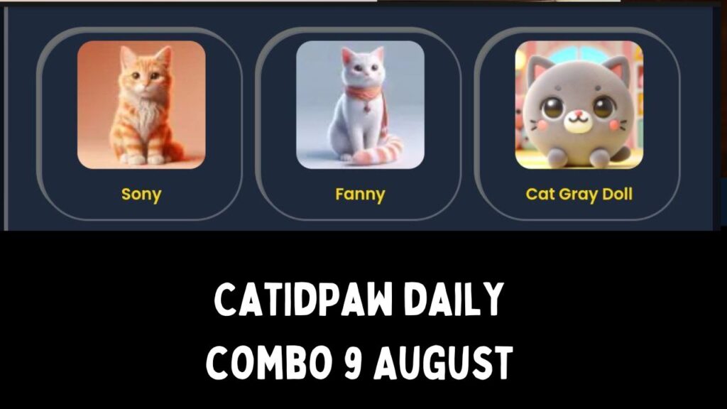 CatIdPaw daily combo 9 August