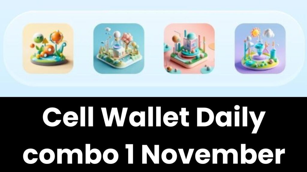 Cell Wallet Daily combo 1 November