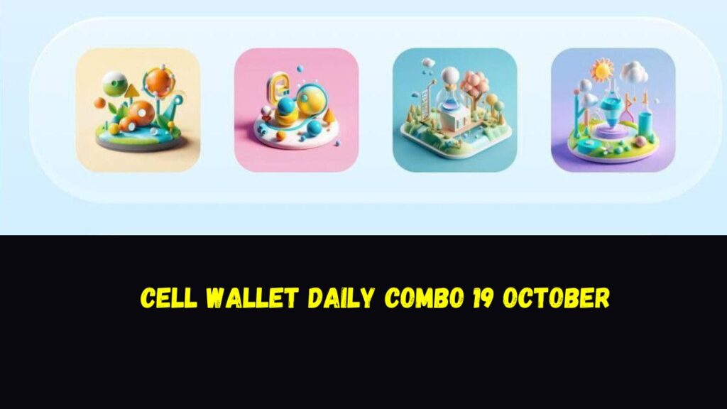 Cell Wallet Daily combo 19 october