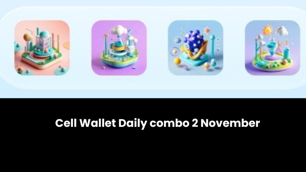 Cell Wallet Daily combo 2 November