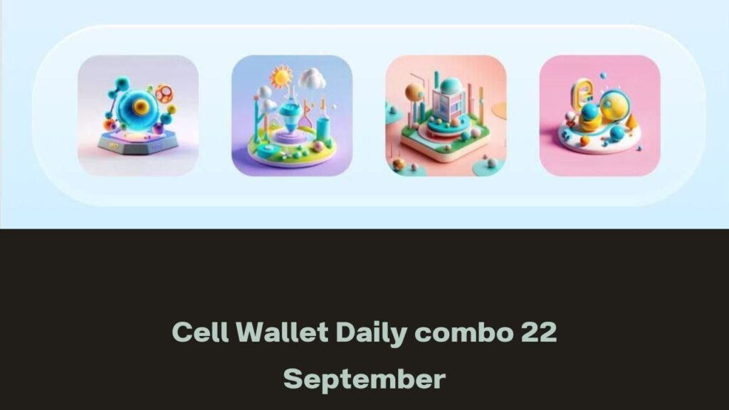 Cell Wallet Daily combo 22 September