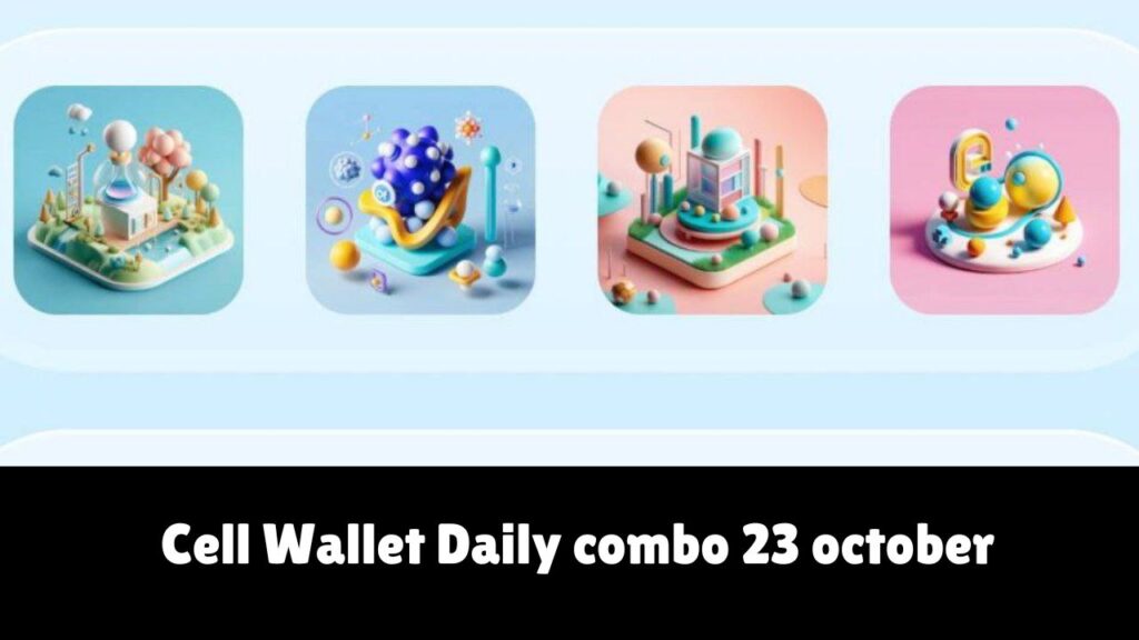 Cell Wallet Daily combo 23 october