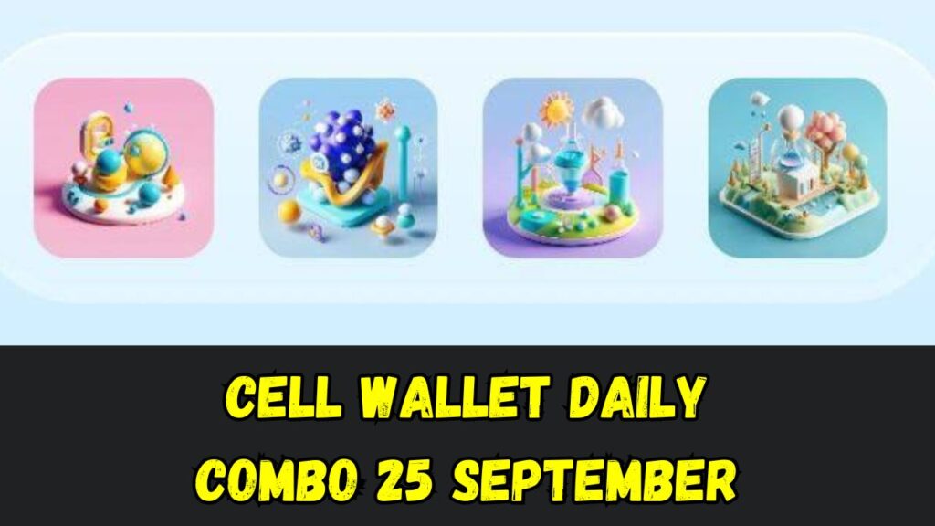 Cell Wallet Daily combo 25 September